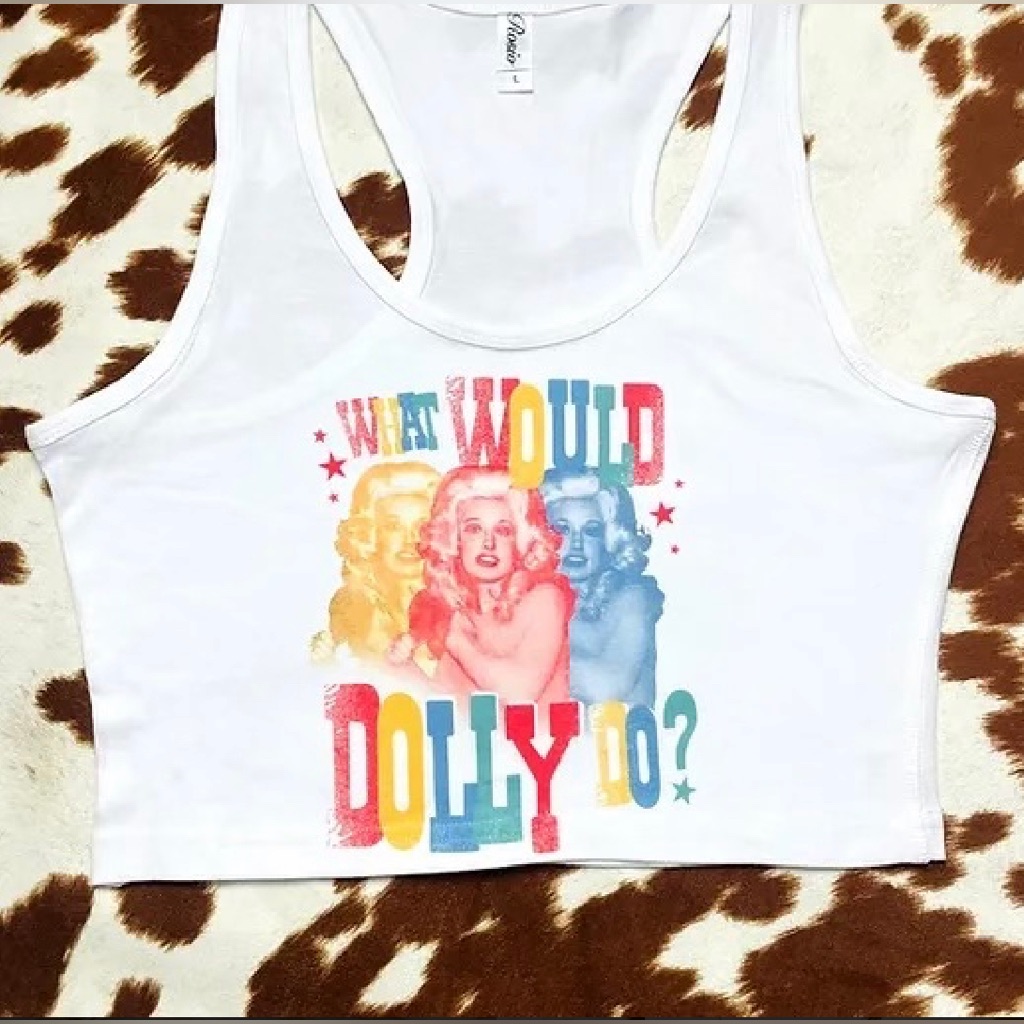 Dolly Parton What Would Dolly Do Shirt